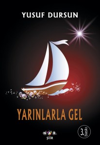 YARINLARLA GEL 3. BASKI